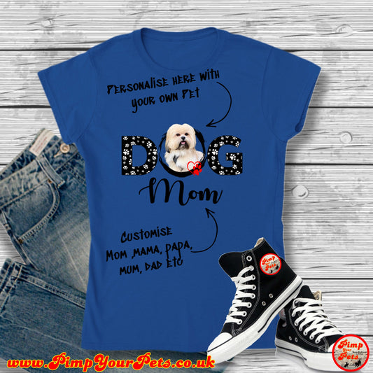 Dog Mom Womens Fit T-Shirt