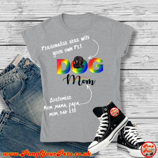 Dog Mom Rainbow Edition Womens Crewneck T-shirt