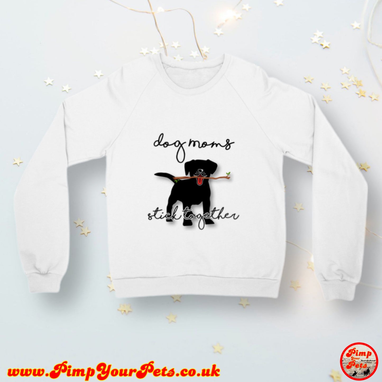 Dog Moms Stick Together Sweatshirts ( Unisex )