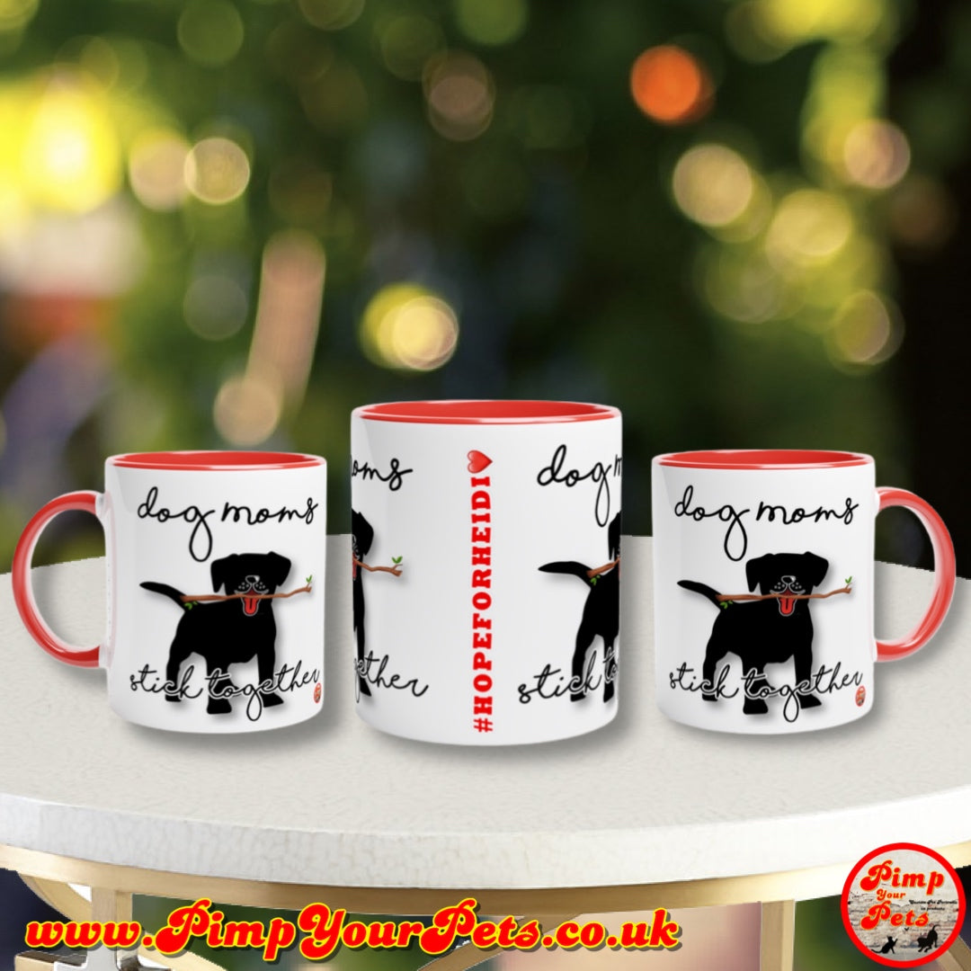 Dog Moms Stick Together Design on  Colour Pop Mugs